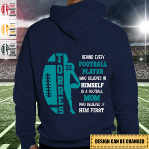 Who Believed In Him First - Personalized Football Mom Hoodie