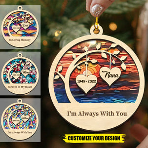 I'm Always With You-Personalized Custom Double-Layer Ornament