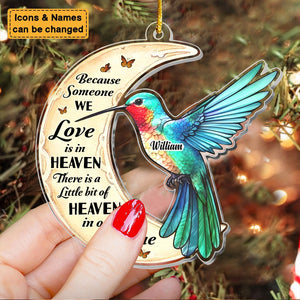 Because Someone We Love Is In Heaven Memorial Hummingbird -Personalized Ornament