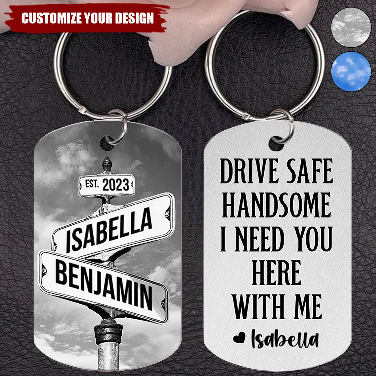 Drive Safe I Need You Vintage Crossroads Street Sign Personalized Metal Keychain-Anniversary Valentine's Day Gift