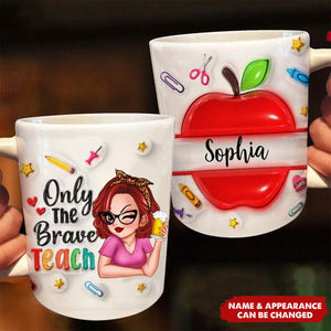 Gift For Teacher The Brave Teach Personalized Mug