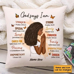 Personalized God Says I Am Pillow