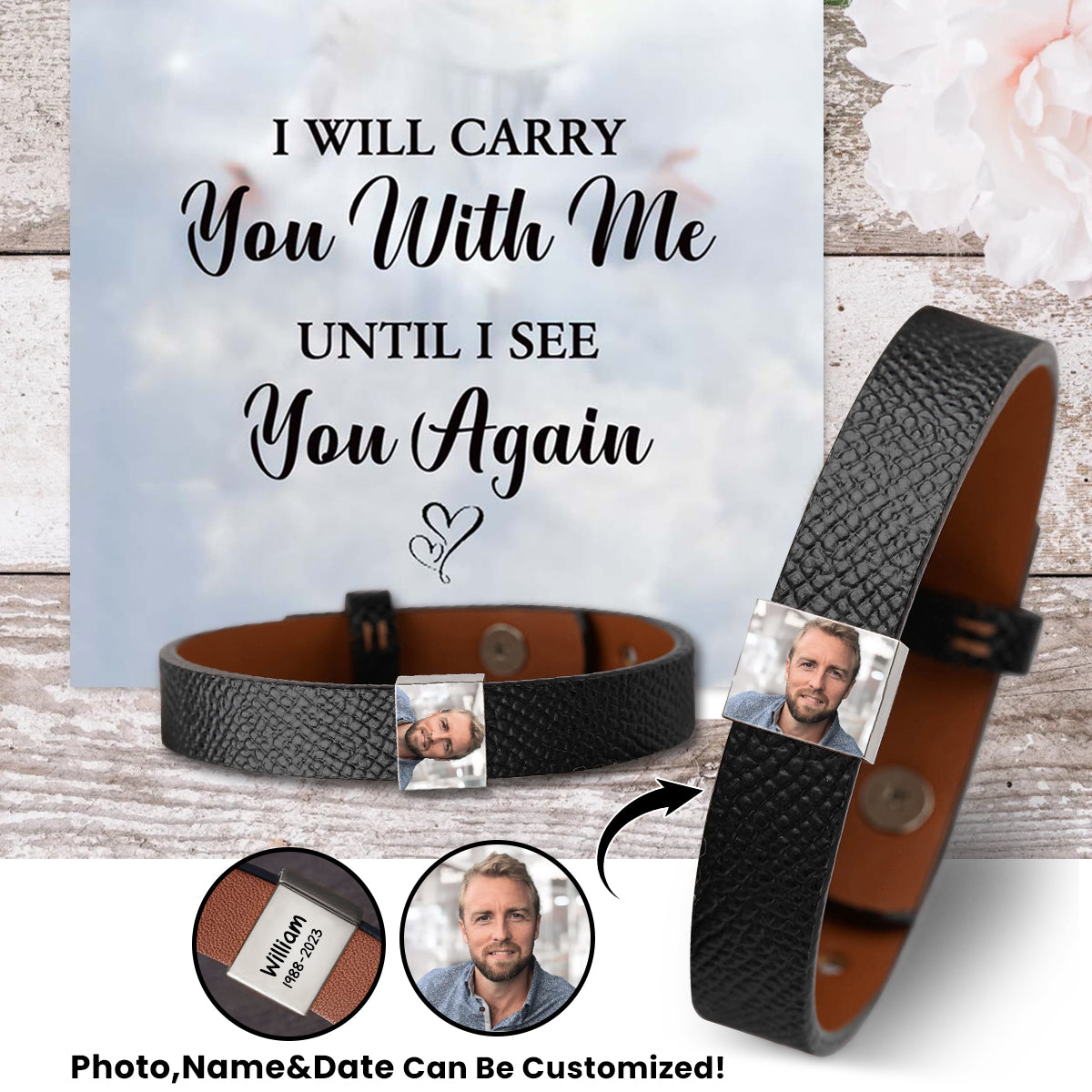 I Will Carry You With Me - Personalized Leather Bracelet