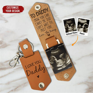 Daddy Can't Wait To Meet You From The Bump - Personalized Leather Photo Keychain