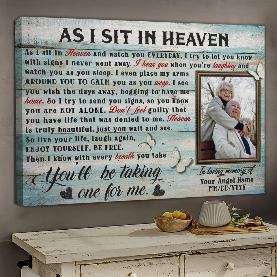 Personalized Canvas Prints Custom Photo, Memorial Gifts, As I Sit In Heaven Dem Canvas