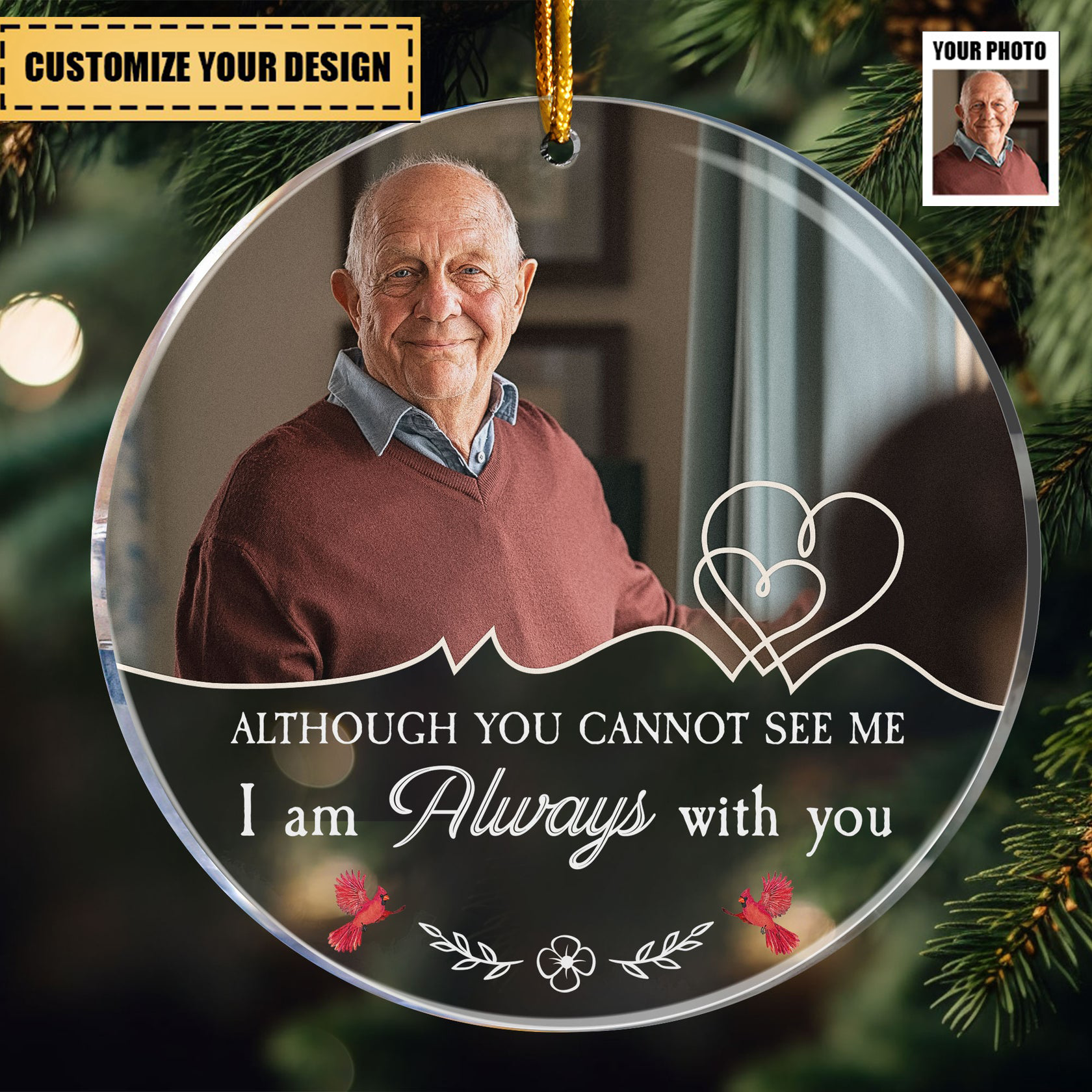 I Am Always With You Although You Cannot See Me - Personalized Acrylic Photo Ornament