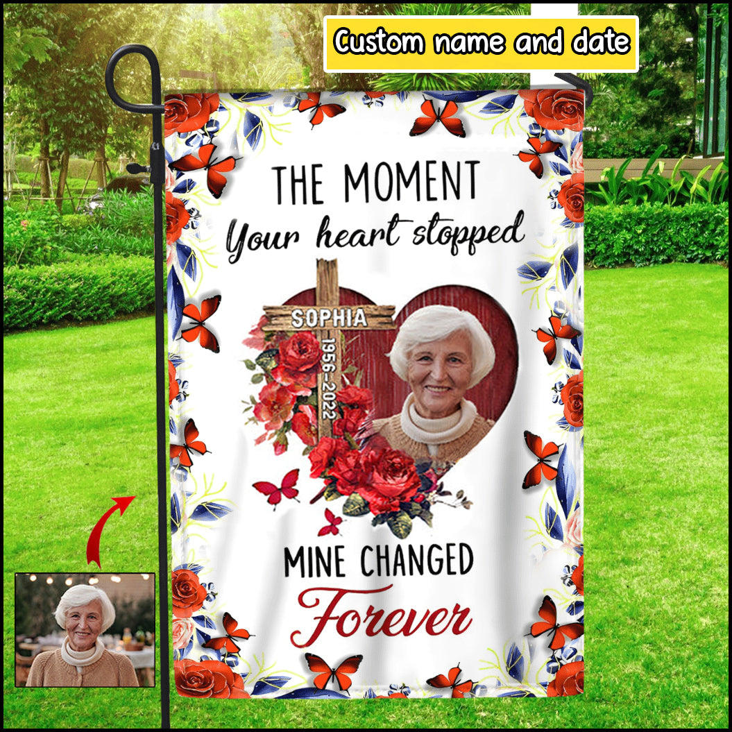 Memorial The moment your heart stopped Personalized garden house flag