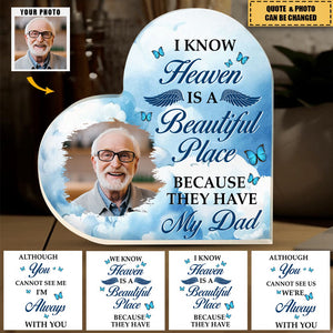 I Know Heaven Is A Beautiful Place - Personalized Acrylic Photo Plaque