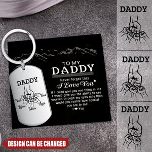 To My Daddy -Personalized Aluminum Keychain Gift for Daddy