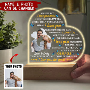 When I Say I Love You More Best Gift For Couple - Upload Your Photo - Night Light Plaque