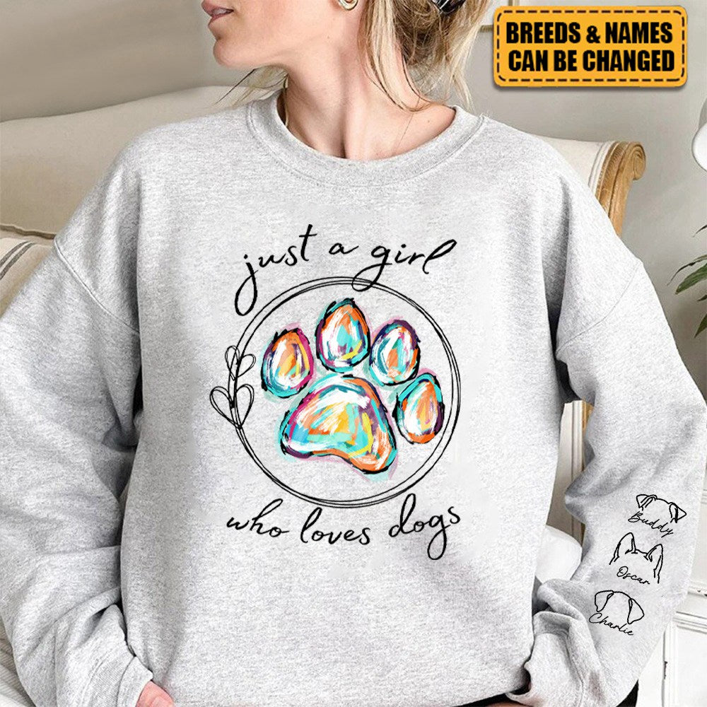 Personalized Just A Girl Who Loves Dogs Sweatshirt - Gift For Pet Lovers