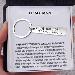 I Love You More The End I Win-Funny Couple Keychain,Gift For Him/Her