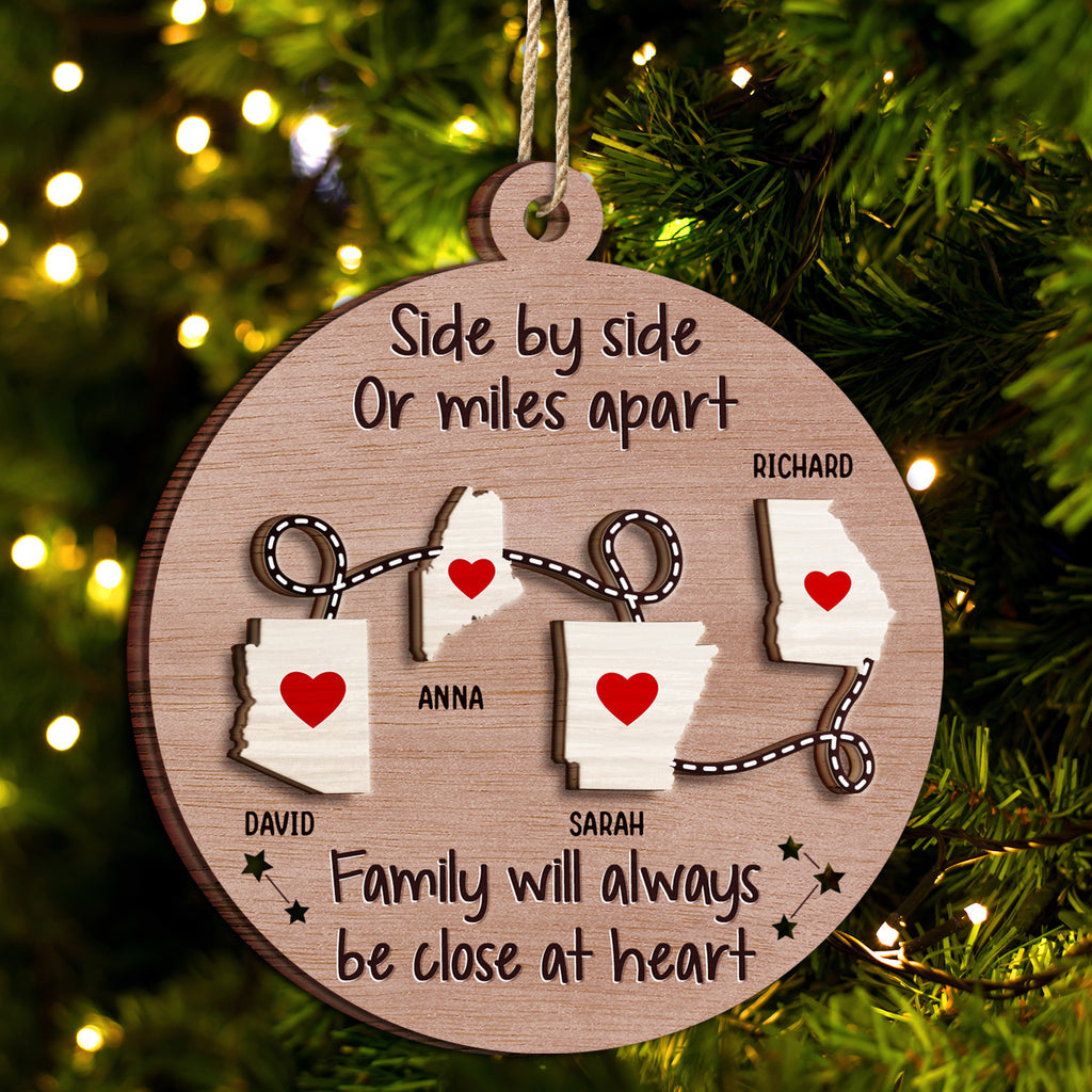 Side By Side Or Miles Apart - Christmas Gift For Family，Best Friends Personalized Wooden Ornament