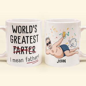 Funny Best Dad World'S Greatest Farter I Mean Father - Personalized Mug