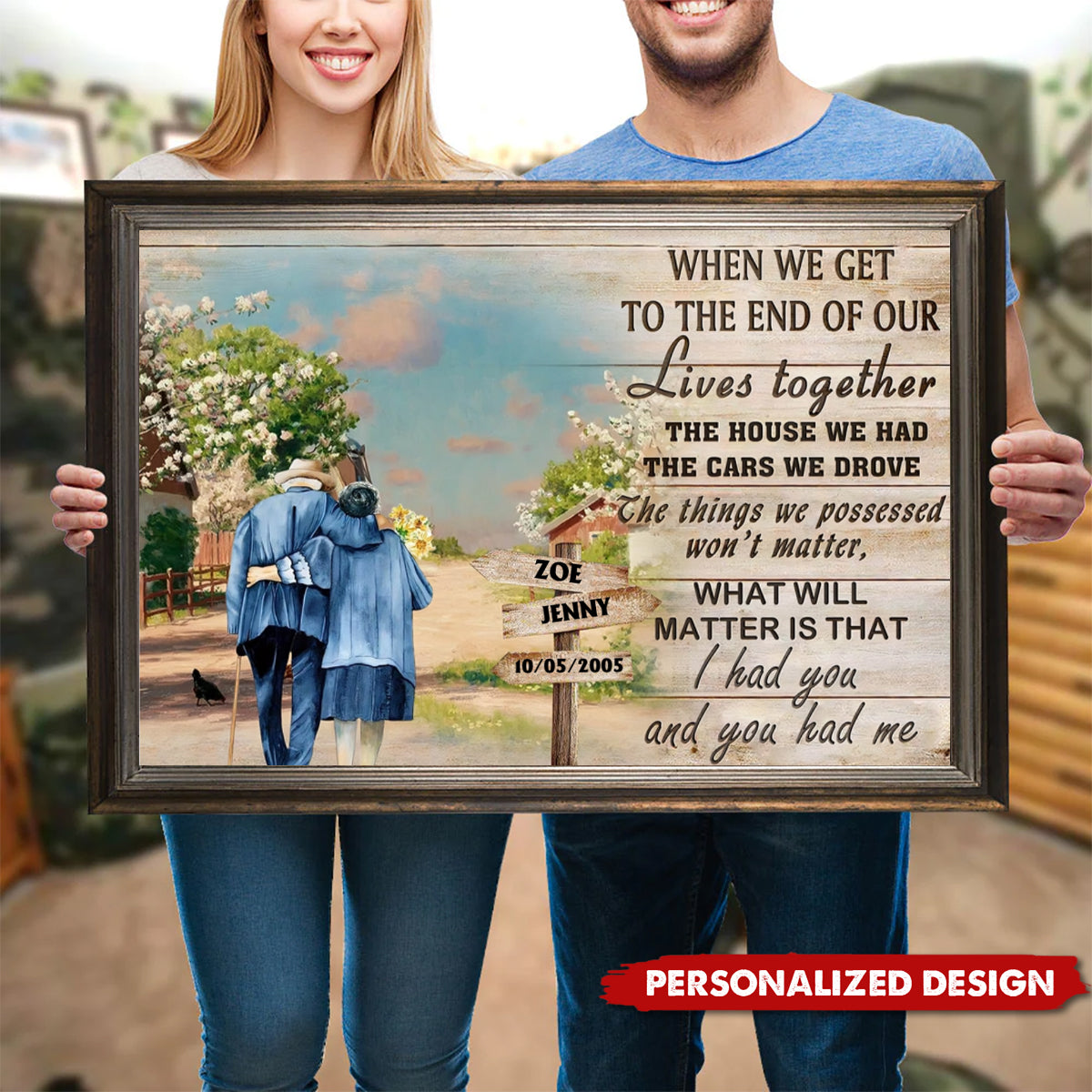 When We Get To The End Of Our Lives Together-Personalized Couple Poster