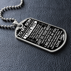 To My Son - Never Forget How Much I love You - Personalized Dog Tag Necklace
