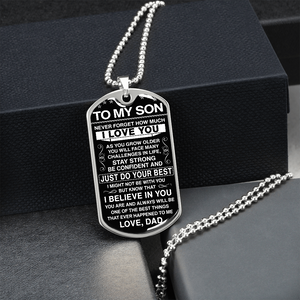 To My Son - Never Forget How Much I love You - Personalized Dog Tag Necklace