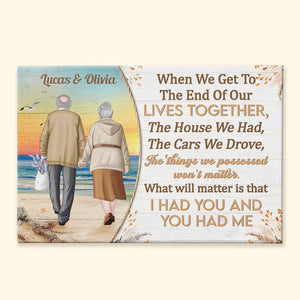 When We Get To The End Of Our Lives - Personalized Canvas