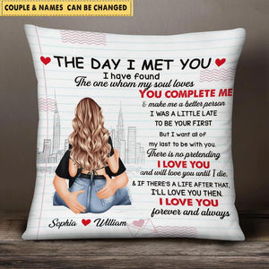 Personalized Couple The Day I Met You Pillowcase