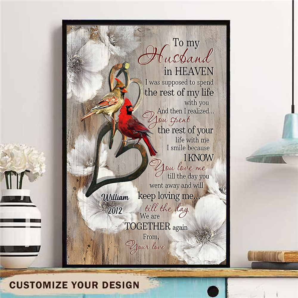 To My Husband In Heaven Spend The Rest Of My Life With You Canvas Print, Cardinal Wall Art