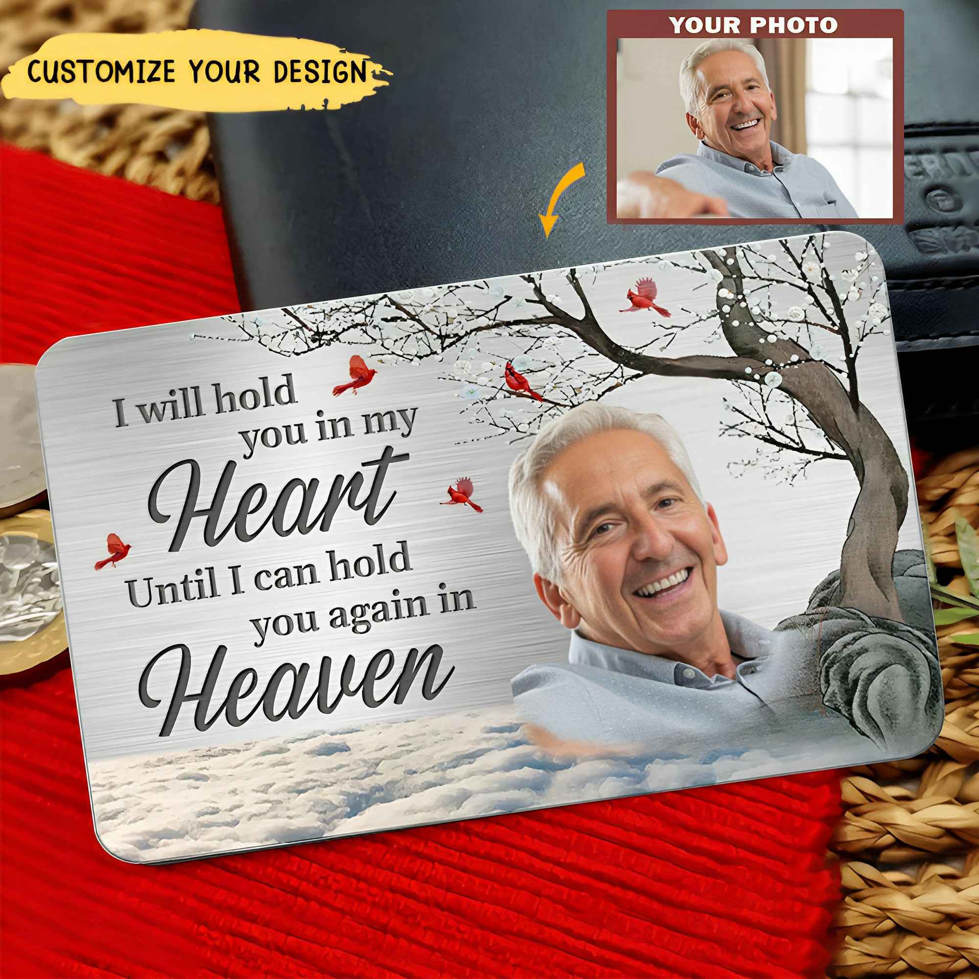 Custom Photo Hold You In My Heart - Memorial Personalized Custom Aluminum Wallet Card