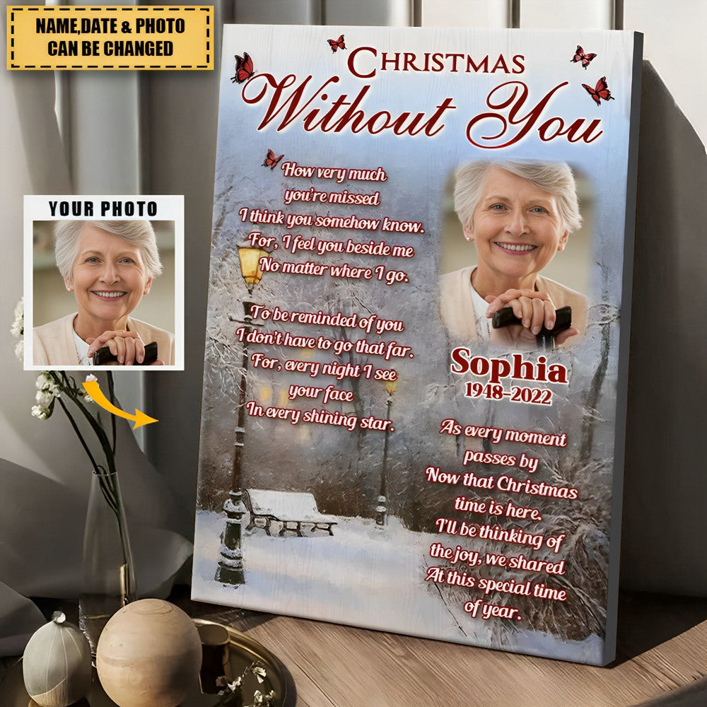 Custom Photo Christmas Without You - Memorial Canvas - Christmas Sympathy Gifts