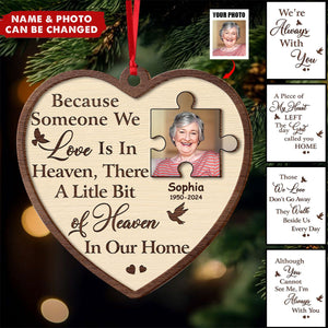 Custom Photo A Piece Of My Heart Memorial - Personalized Wooden Ornament