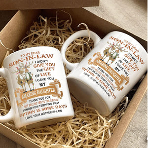 I Gave You My Amazing Daughter - Best Gift For Son-In-Law Mugs