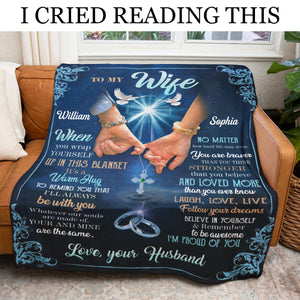 Personalized To My Wife When You Wrap Yourself Up in This Blanket