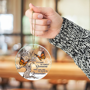 It's Hard To Forget Someone -Personalized Memorial Ornament