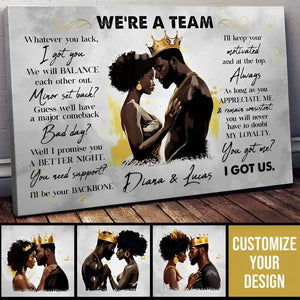 We're A Team I Got Us Black African Couple - Personalized Photo Wrapped Canvas