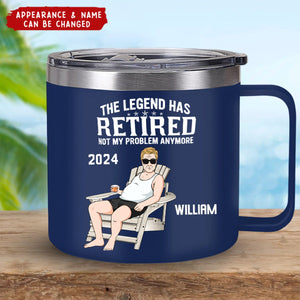 The Legend Has Retired - Personalized 14oz Stainless Steel Tumbler With Handle