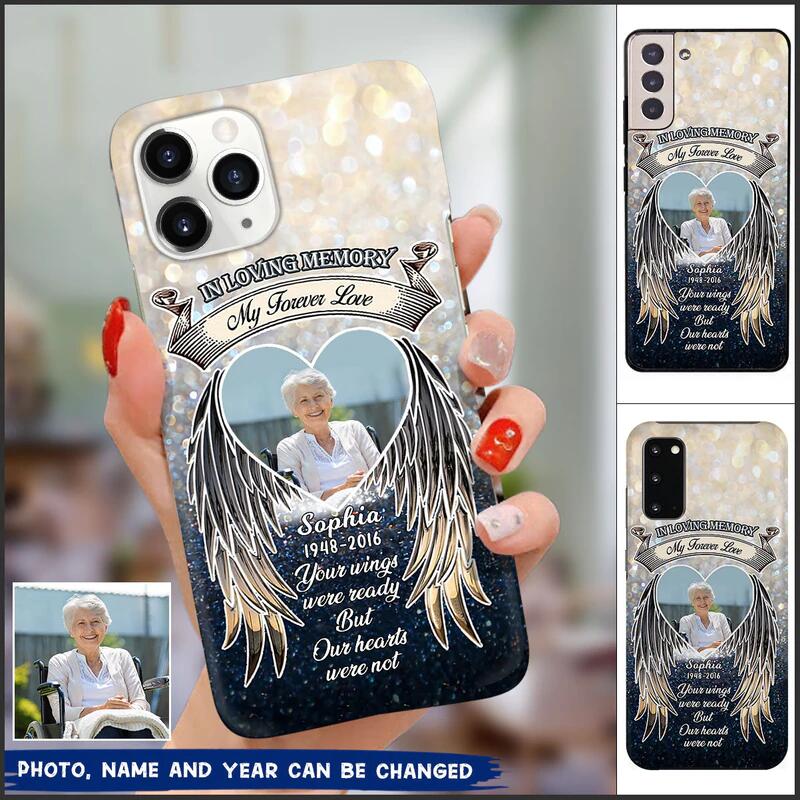 In Loving Memory My Forever Love Personalized Phone Case
