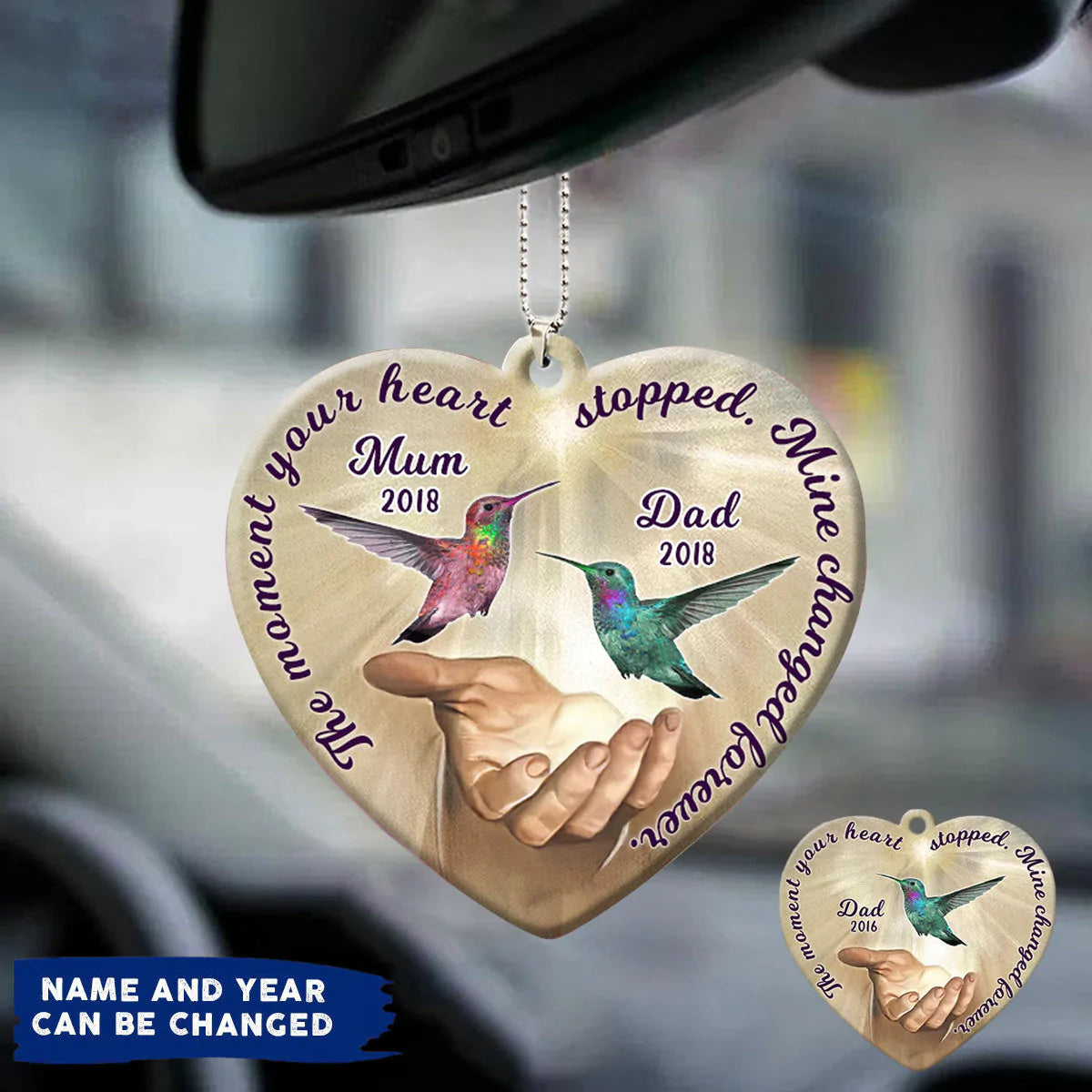 THE MOMENT YOUR HEART STOPPED, MINE CHANGED FOREVER HUMMINGBIRD CUSTOM MEMORIAL ACRYLIC ORNAMENT