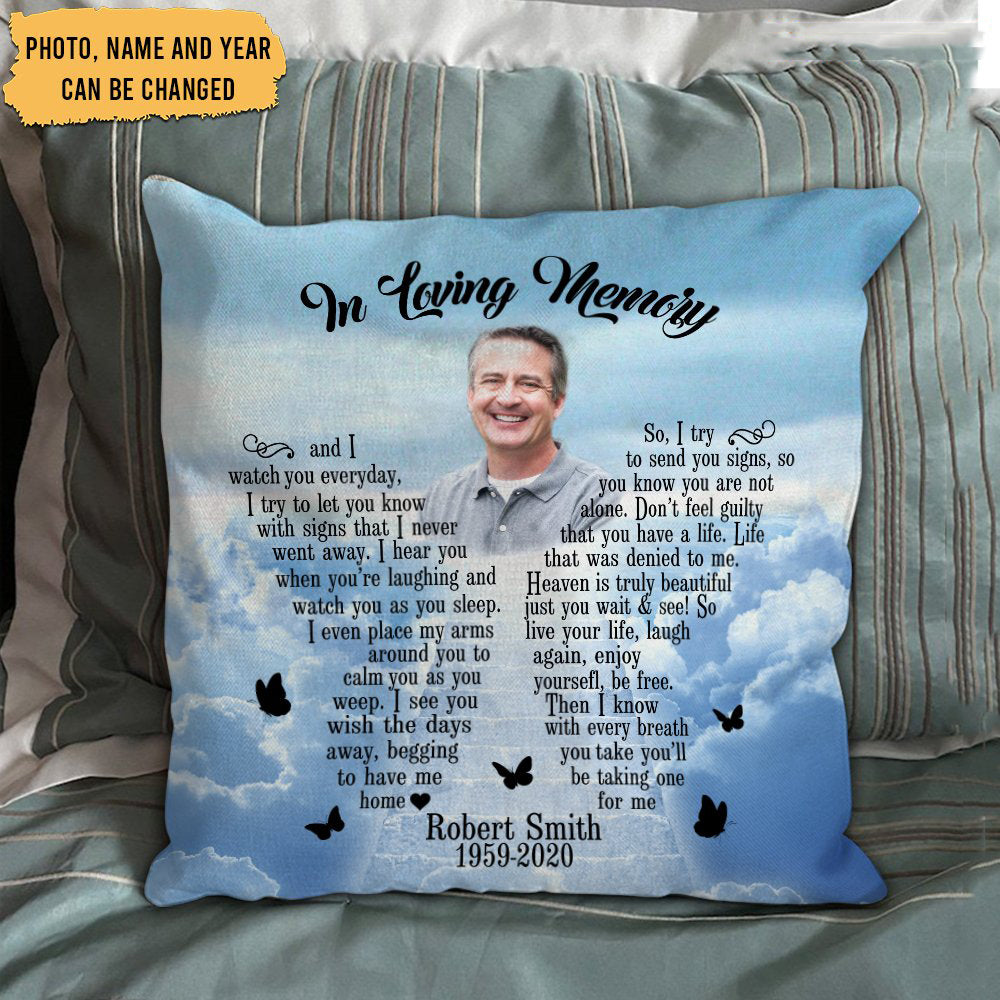 In Loving Memory And I Watch You Everyday Personalized Pillow Case Memories In Heaven