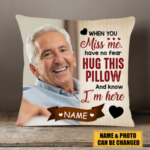 Personalized Memorial Photo Pillowcase, When You Miss Me