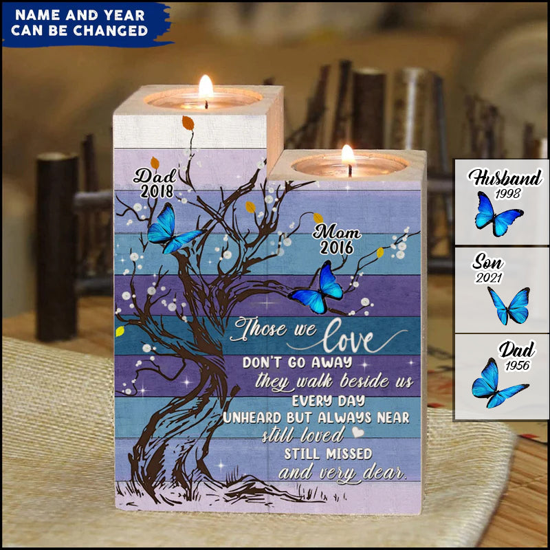 Those We Love Don't Go Away Butterfly Purple Blue Pattern Memorial Gift Wood Candle Holder