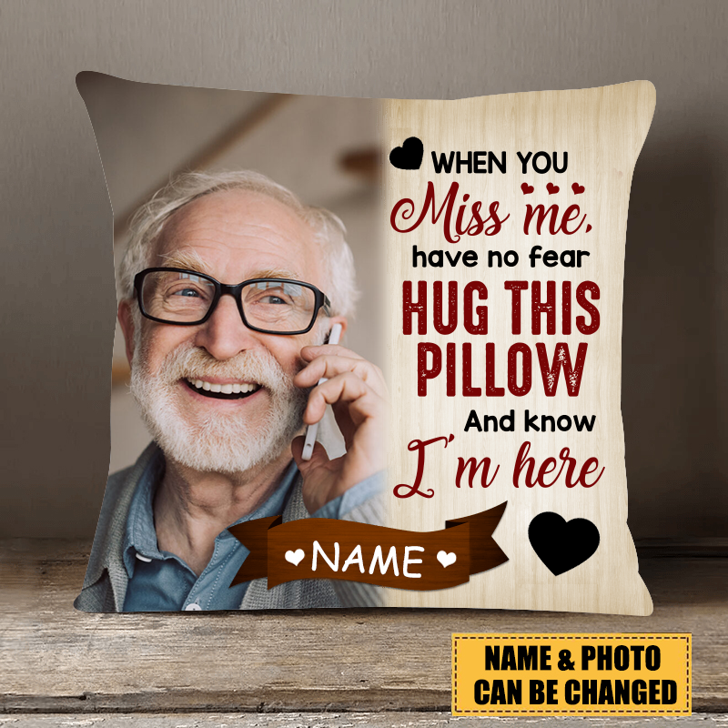 Personalized Memorial Photo Pillowcase, When You Miss Me