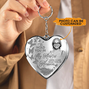 Personalized Memorial Heart Keychain - I Will Hold In My Heart