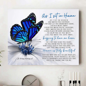 Personalized Canvas Butterfly memorial Canvas Wall Art, As I Sit In Heaven - Remembrance Gifts