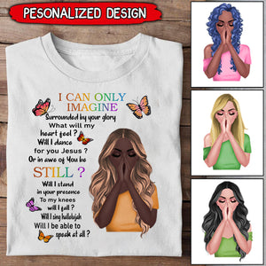 Christian Girl Custom Shirt I Can Only Imagine Personalized Gift