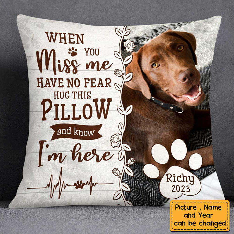 Personalized Memorial Pillow Have No Fear Hug This Pillowcase