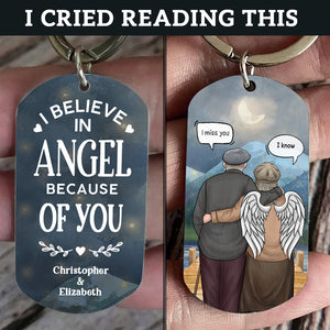 I Believe In Angel Because Of You - Personalized Keychain