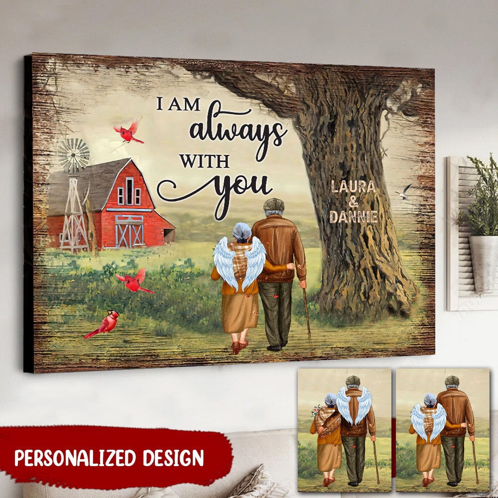 Personalized Farmhouse Couple I Am Always With You Country Living Memorial Canvas