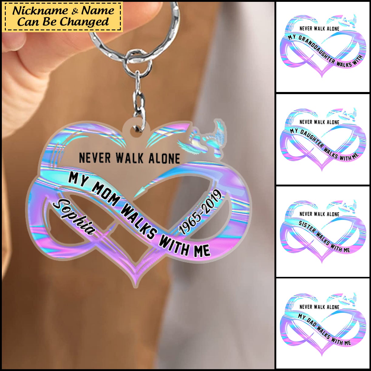 Memorial Never Walk Alone My Love Walks With Me Personalized Keychain