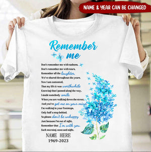 Remember Me Custom Name - Memorial Personalized T-Shirt