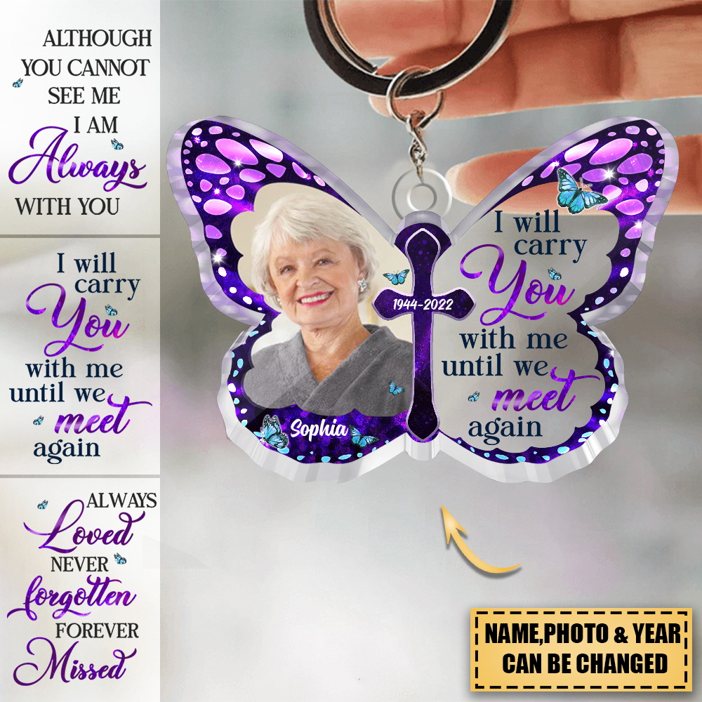 I Am Always With You - Memorial Personalized Custom Butterfly Shaped Acrylic Keychain