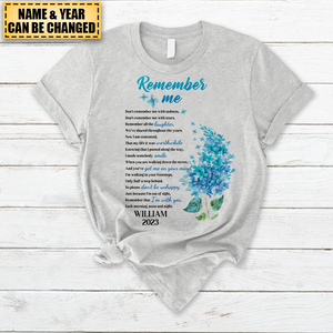 Remember Me Custom Name - Memorial Personalized T-Shirt